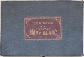 Albert Smith THE NEW GAME OF THE ASCENT OF MONT BLANC